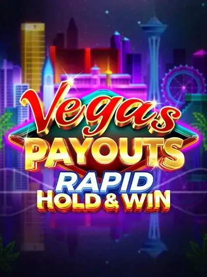 Vegas Payouts Rapid Hold And Win Slot online at Harry